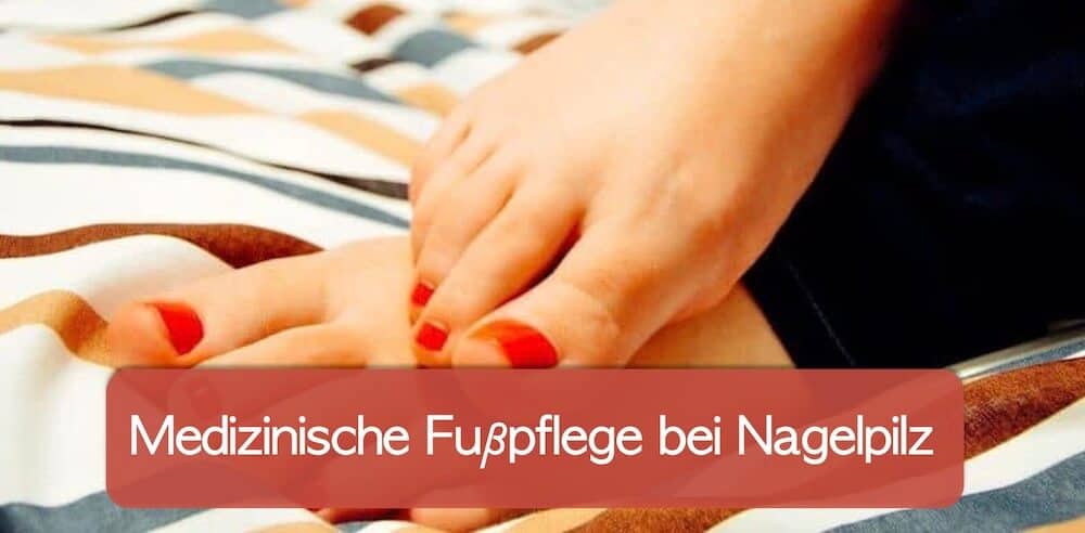 You are currently viewing Medizinische Fußpflege bei Nagelpilz: Hilft der Podologe?